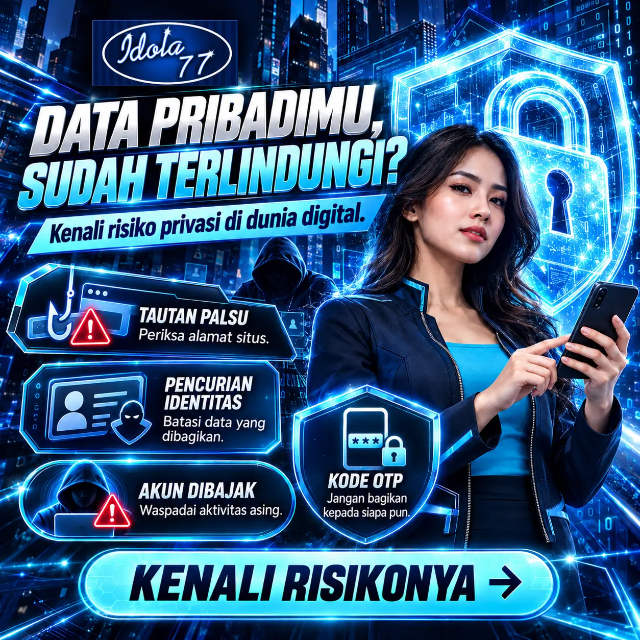 Panduan IDOLA77 untuk mengenali risiko privasi online dan melindungi data pribadi